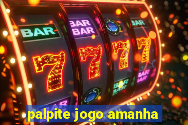 palpite jogo amanha